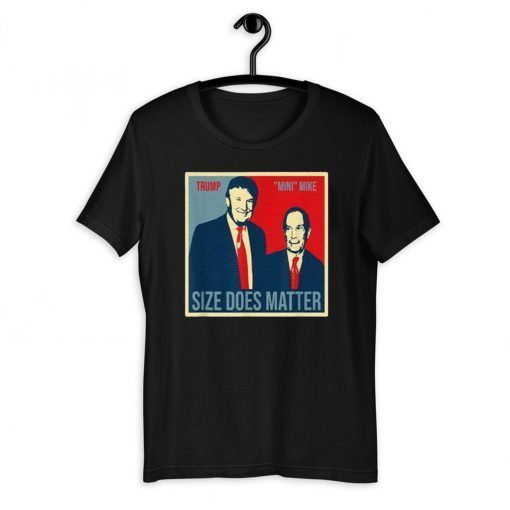 TRUMP Size Does Matter Mini Mike Bloomberg art Official T-Shirt