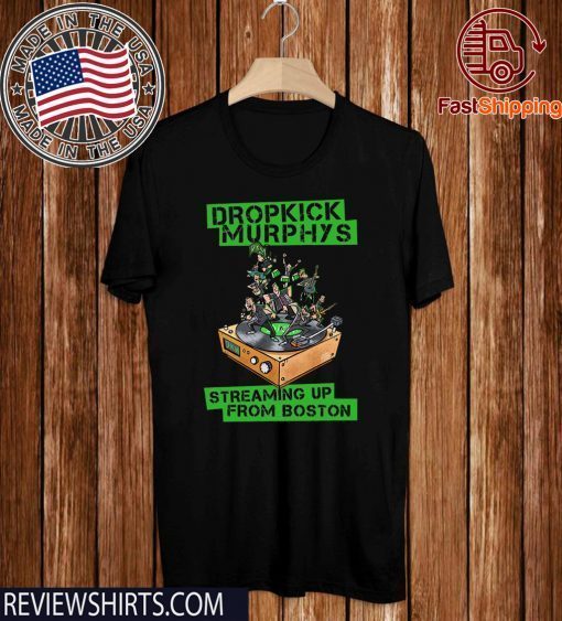 Dropkick Murphys 2020 T-Shirt Streaming Up From Boston