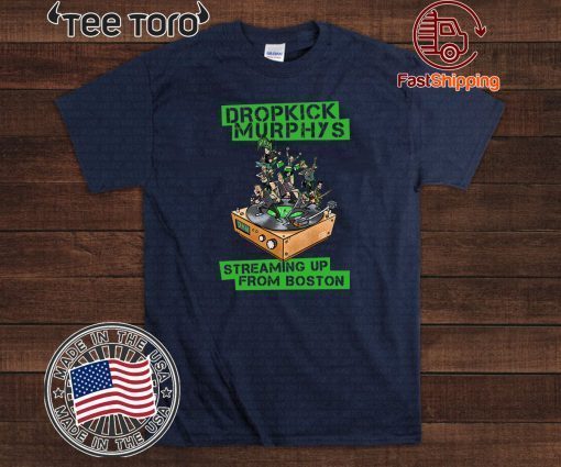 Dropkick Murphys 2020 T-Shirt Streaming Up From Boston