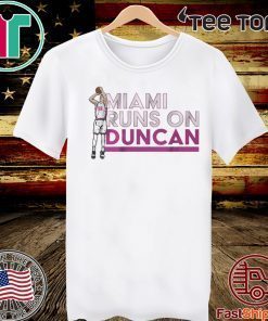 Duncan Robinson Shirt - Miami Runs on Duncan 2020 T-Shirt