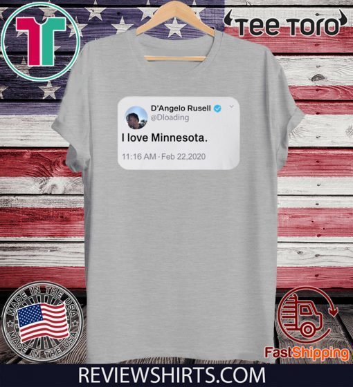 D’angelo Russell Tweet I Love Minnesota 2020 T-Shirt