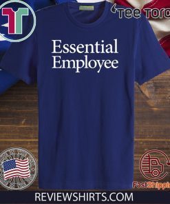 Essential Employee Classic T-Shirt