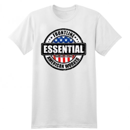 Essential worker 2020 T-Shirt