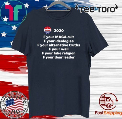 F Your Maga Cult F Your Ideologies Original T-Shirt