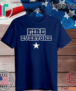 FIRE EVERYONE OFFICIAL T-SHIRT