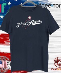 FUCK THE ASTROS 2020 T-SHIRT