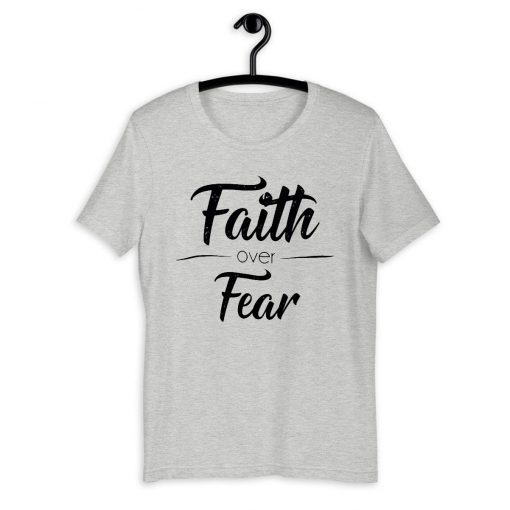 Faith Over Fear Classic T-Shirt