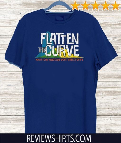 Flatten The Curve Public Health Virus Wash Your Hands Tee Shirt