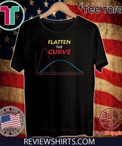 Flatten The Curve Virus Protection Shirt - Wash Your Hands T-Shirt