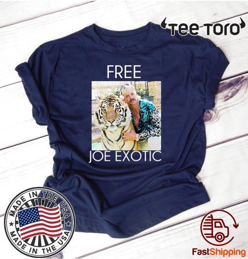 Free Joe Exotic Tiger King Original T-Shirt