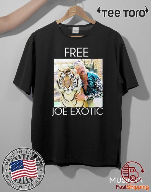 Free Joe Exotic Tiger King Shirt T-Shirt