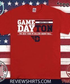 Gameday Dayton The Best Fans In College Bashetball Official T-Shirt