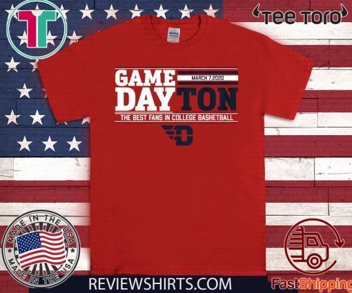 Gameday Dayton The Best Fans In College Bashetball Official T-Shirt