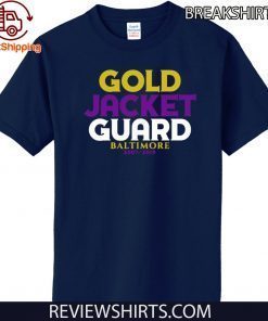 Gold Jacket Guard Shirt Baltimore Ravens 2007 2020 T-Shirt