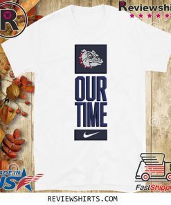 Gonzaga Bulldogs Our Time 2020 T-Shirt