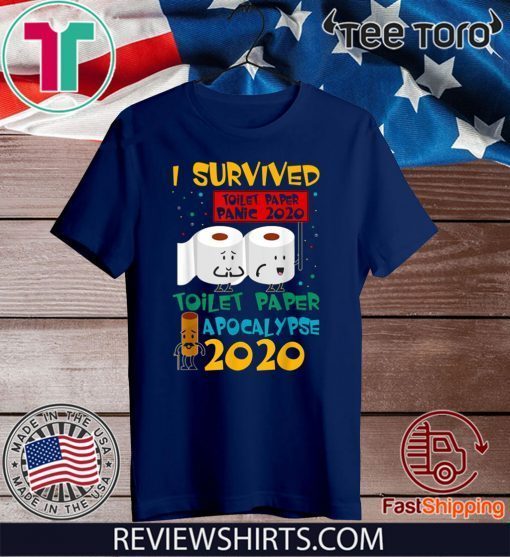 Got Toilet Paper Parody for the Flu Panic 2020 T-Shirt