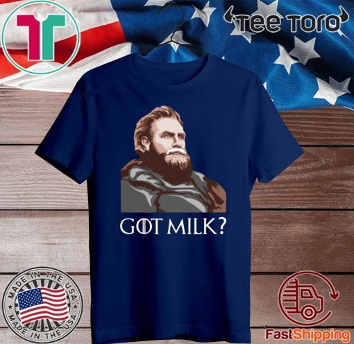 Great GOT Milk Tormund Giantsbane Game Of Thrones Official T-Shirt