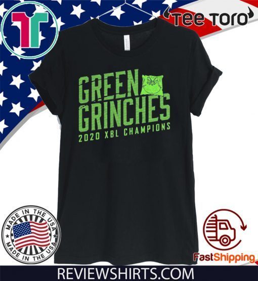 Green Grinches 2020 XBL Champions For T-Shirt