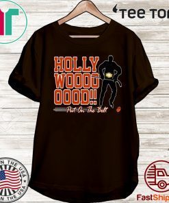 HOLLYWOOD HAYES PUT ON THE BEST HOT T-SHIRT