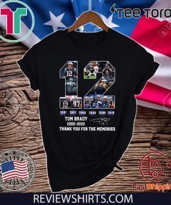 12 Tom Brady thanks for the memories signatures 2000 2020 For T-Shirt
