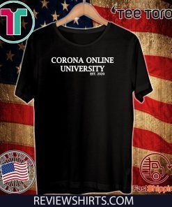 Official Corona 2020 online university T-Shirt