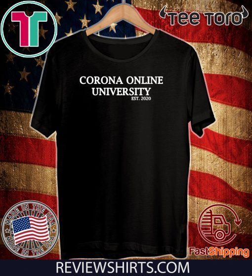 Official Corona 2020 online university T-Shirt