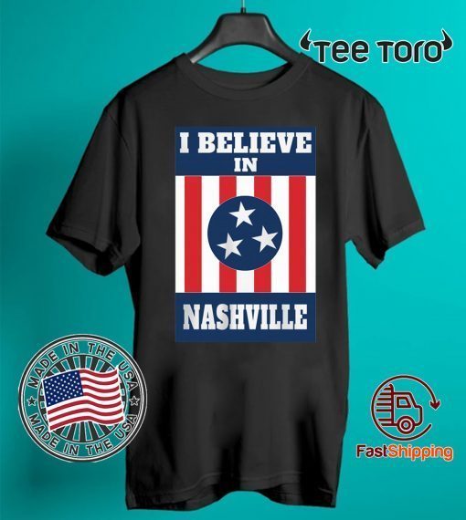 I Believe In Nashville T-Shirt Mural Nashville Shirt