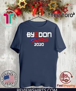 Joe Biden For President 2020 Political Parody ByeDon Official T-Shirt