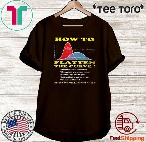 How To Flatten The Curve Health System Flu Shirt