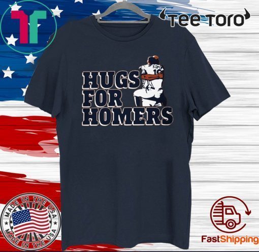 Hugs For Homers Shirt - Tony Kemp and Evan Gattis T-Shirt