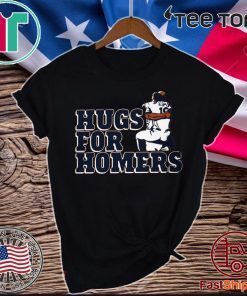 Hugs For Homers Shirt - Tony Kemp and Evan Gattis T-Shirt