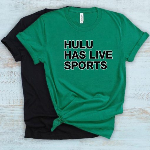 Hulu has live sports 2020 T-Shirt