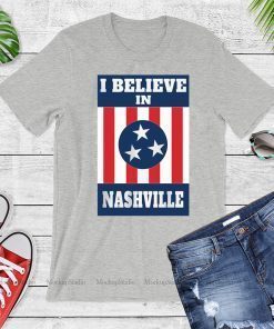 I Believe In T-Shirt Nashville Tornado