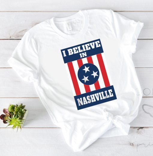 I Believe In T-Shirt Nashville Tornado