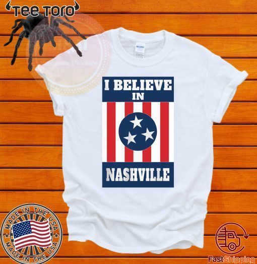 I Believe In Nashville Tornados Official T-Shirt 