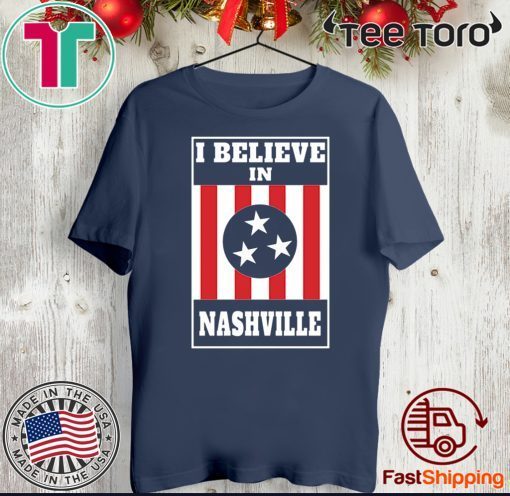 I Believe in Nashville Official T-Shirt