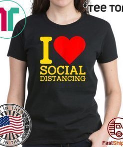 I Love Social Distancing Virus Introvert 2020 T-Shirt