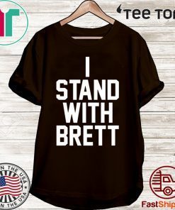 OFFICIAL I STAND WITH BRETT T-SHIRT