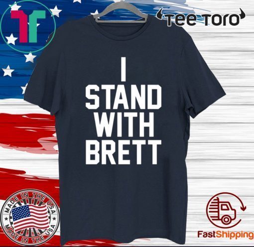 OFFICIAL I STAND WITH BRETT T-SHIRT