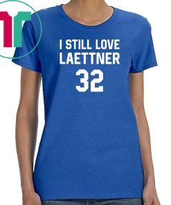 I Still Love Laettner 2020 T-Shirt