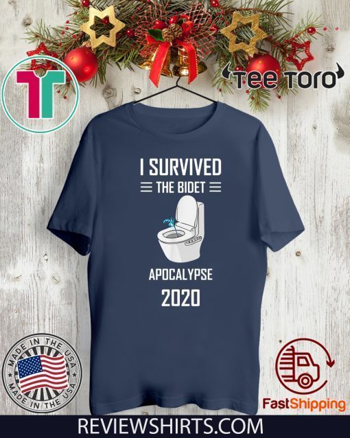 Vintage Funny I Survived The Bidet Apocalypse 2020 For T-Shirt