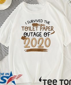 I Survived The Toilet Paper Outage Official T-Shirt