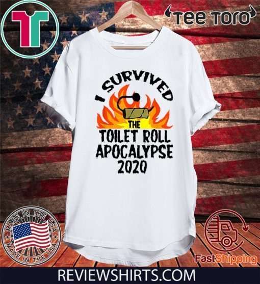 Official I Survived The Toilet Roll Apocalypse 2020 T-Shirt