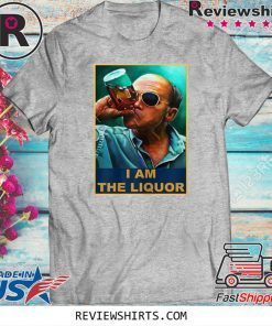 I am the Liquor Official T-Shirt