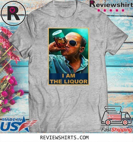 I am the Liquor Official T-Shirt