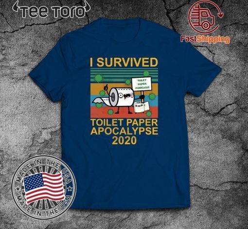 Official I survied toilet paper apocalypse 2020 T-Shirt