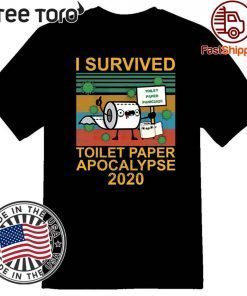 Official I survied toilet paper apocalypse 2020 T-Shirt