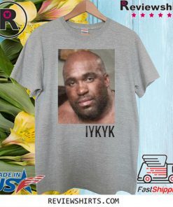 IYKYK Official T-Shirt