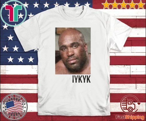 IYKYK Official T-Shirt