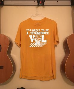 Original It's Great to be a Tennessee Vol T-Shirt